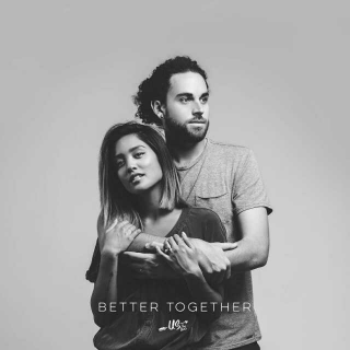 【Better Together】——Us The Duo