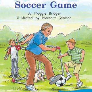 100个儿童英文故事集之Book 49 “The Soccer Game”