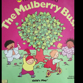 廖彩杏书单～The mulberry bush