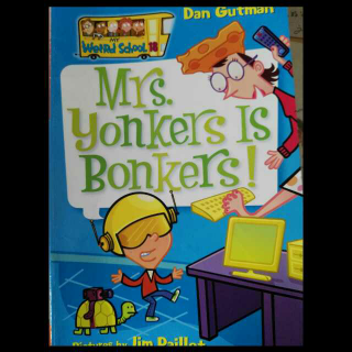 疯狂学校19本Mrs. Yonkers  is Bonkers ! Chapter two :say Goodbye to sugar 