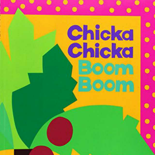 原版音频Chicka Chicka Boom Boom