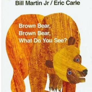 廖彩杏 0102 (song) Brown Bear Brown Bear What Do You See