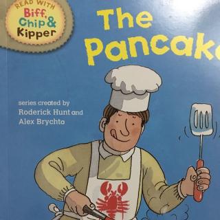 帅帅读牛津树<the pancake>