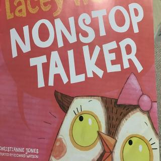 Lacey walker,nonstop talker