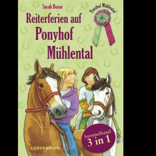 小说 Reiterferien auf Ponyhof Mühlental 3, 10分开始正文