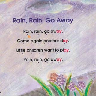 【玥妈分享】02-Rain, Rain, Go Away (song)
