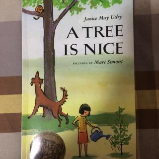 A tree is nice by janice may udry.-张朝越