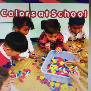 4/26 幼儿初阶 Colors at school