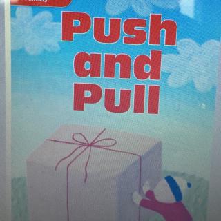 Push and pull