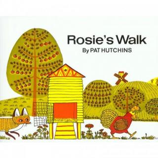 【凯西双语版】Rosie's Walk  母鸡萝丝去散步