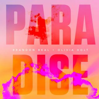 Brandon Beal & Olivia Holt - Paradise