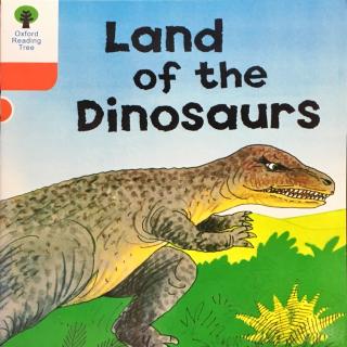 6-4 Land of the dinosaurs