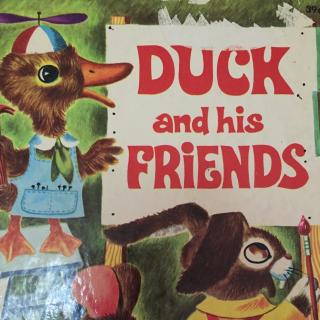 Duck and his friends