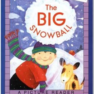 04 The Big Snowball 大雪球