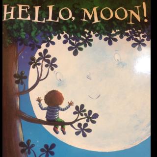 Hello, Moon！你好月亮
