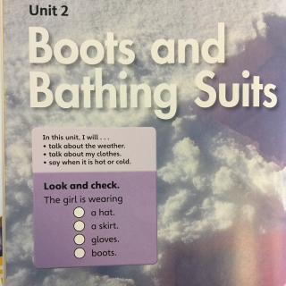 《Our World》2 Unit 2 Boots& Bathing suits