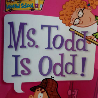 Ms. Todd Is Odd Ch9&Ch11 by Eyan20170426
