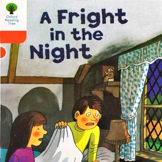 6-7 A fright in the night