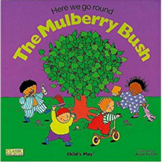1.8 The Mulberry bush