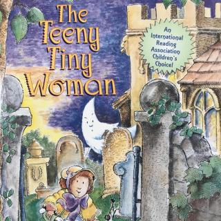 The Teeny Tiny Woman-listen again跟读
