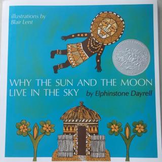 Why the sun and the moon live in the sky 2017.04.25