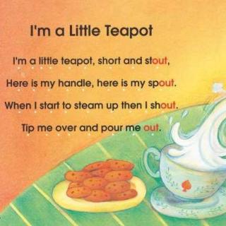 【玥妈分享】05-I'm a Little Teapot (read)