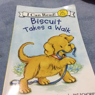 【乐乐读英文绘本】Biscuit takes a walk