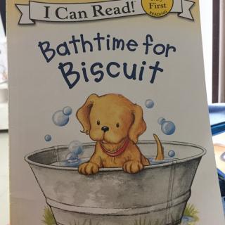 【乐乐读英文绘本】Bathtime for biscuit