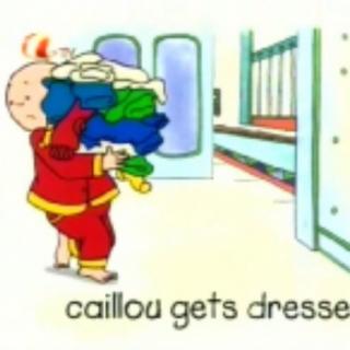caillou gets dressed