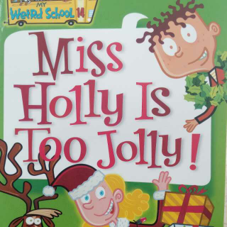 Miss Holly Is Too Jolly Ch9&Ch10 by Eyan20170506