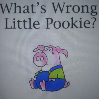 What's Wrong little Pookie？