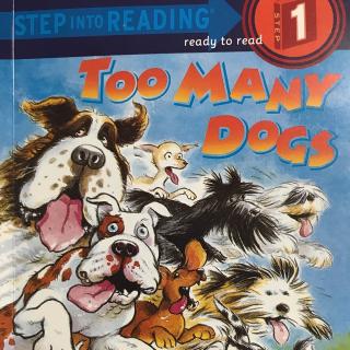 Step into reading 1 : Too Many Dogs