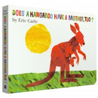 【凯西双语版】Does a Kangaroo Have a Mother, too? 袋鼠也有妈妈吗？