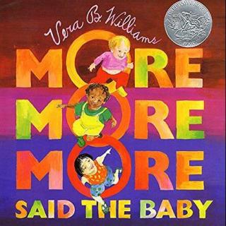 2017.5.9-More,More,More, Said the Baby