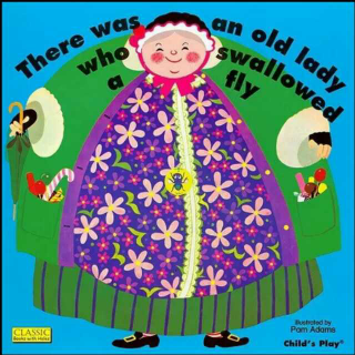 There was an old lady who swallowed a fly