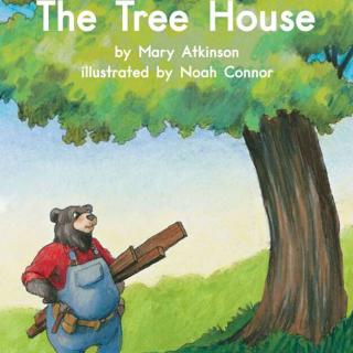 100个儿童英文故事集之Book 58 “The Tree House”