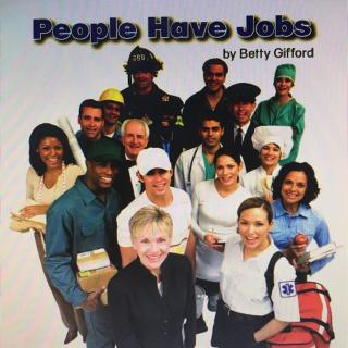 5/19幼儿初阶 People have jobs