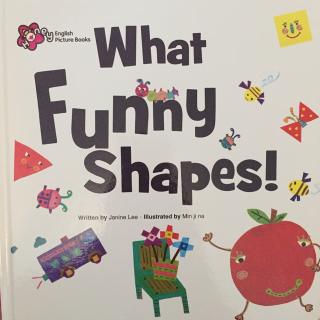 What funny shapes 多有趣的形状啊！