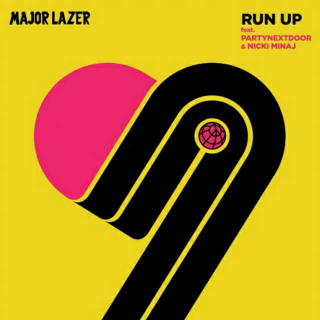 Run Up――Major Lazer&PARTYNEXTDOOR&Nicki Minaj
