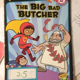 The big bad butcher