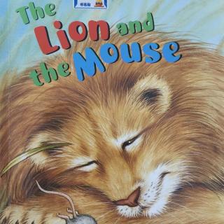 The Lion and the mouse