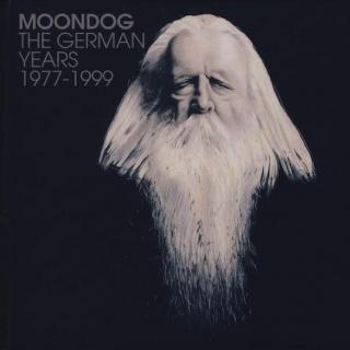 Moondog - The German Years 1977-1999 (2004)