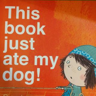 中英文 这本书刚吃了我的狗！This book just ate my dog!