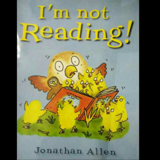 【英语故事】I am not reading