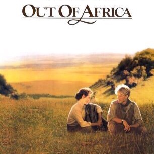 【影】Out of Africa：我曾有一座农场，我曾有一个爱人