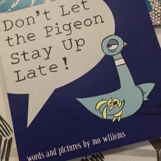 Don't let the pigeon stay up late!（嘟嘟版）