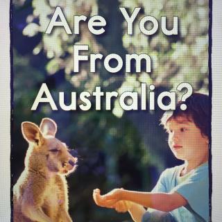 Are you from Australia？