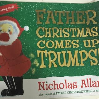 Father Christmas Comes Up Trumps! - Nicholas Allan