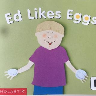 Letter E Ed Likes Eggs
