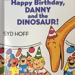 Belinda 读英文绘本 《Happy Birthday, Danny and the Dinosaur!》